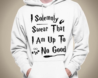 I Solemnly Swear - Harry Potter Hoodie or Sweatshirt | Sweater for Women Men | Funny t-shirt for kids