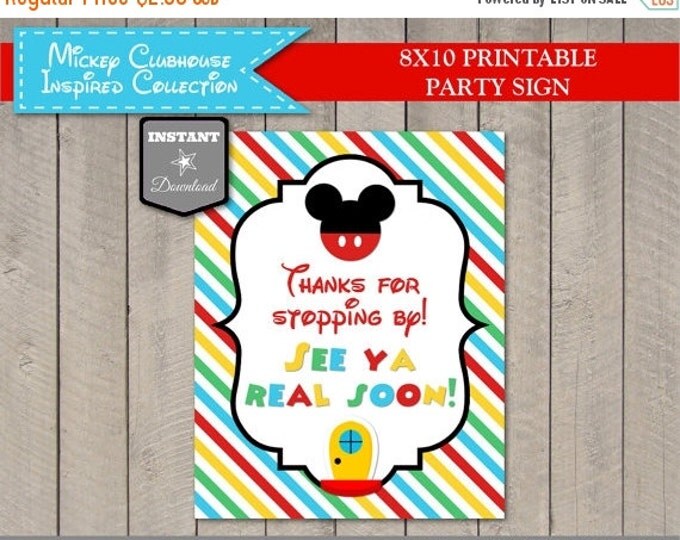 SALE INSTANT DOWNLOAD Mouse Clubhouse Thanks for Stopping By See Ya Real Soon 8x10 Party Sign / Printable Diy / Clubhouse Collection / Item