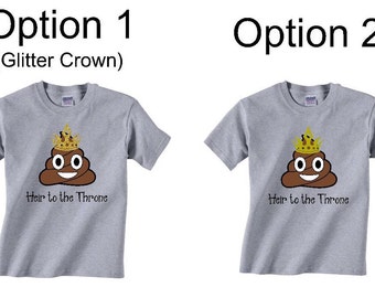 Heir to the Throne Poop Emoji Shirt