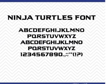 Ninja Turtles Font (SVG, EPS, PNG, dfx) Cut Files for use with Silhouette, Cricut, & other Cutting Machines