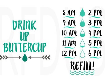 Drink up buttercup svg, water bottle svg, water tracker svg, cricut and cameo cutting file, Fitness svg, ocean water tracker, cute water svg