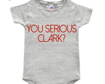 You Serious Clark // Griswold Family Christmas // National Lampoons Christmas Vacation // Funny Christmas baby shirt // Cousin Eddie //