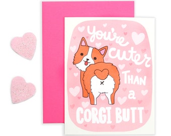 Cute Butt Card, Corgi Love Card, Funny Love Card, Boyfriend Card, Anniversary Card, Welsh Corgi Card, Card For Her, Best Friend Card, Him