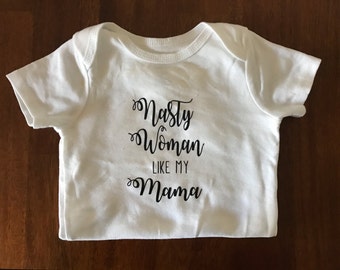 Nasty Woman Onesie