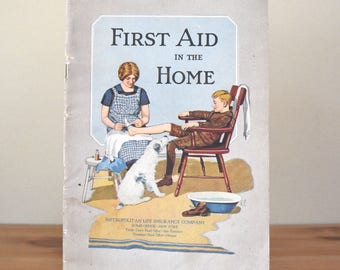 Vintage 1940s First Aid in the Home Metropolitan Life Insurance Company Promotional Medical Booklet Nursing Healing Book Mid Century NYC
