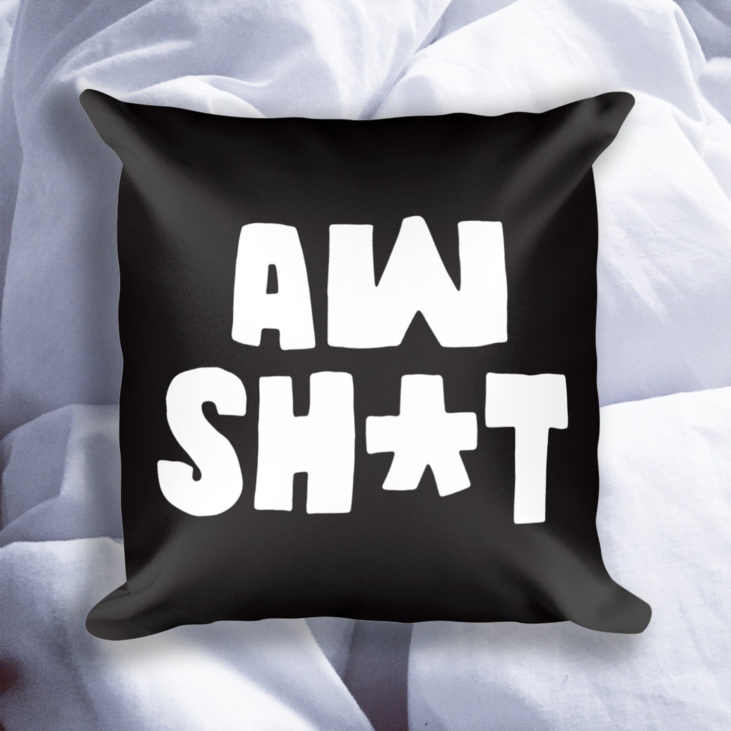Aw Sht Throw Pillow Curse Word Black & White Typography