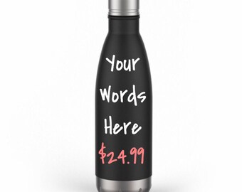 Custom water bottle, stainless steel, black stainless, stainless water bottle, personalized stainless steel water bottle, personalized gift