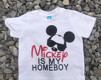 Mickey is my Homeboy Tee, Mickey Mouse shirt