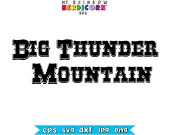 Free Free Big Thunder Mountain Railroad Svg 131 SVG PNG EPS DXF File