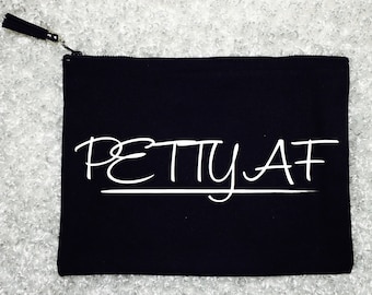 PETTY AF Large Make Up Bag, Cosmetic Bag, Cotton Canvas, Monogram Bag, Tassel, Pouch, Clutch, Personalized Make Up Bag