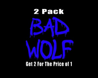 Bad Wolf, BadWolf, Doctor Who, Dr Who, yeti decal, Tardis, Vinyl Decal, Time Lord, Decals, Car, Stickers, Window, Gifts, Laptop, Sci-Fi