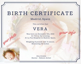 Personalized Birth Certificate. Digitized file. Silicone vinyl doll. Special gift. babies. Reborn baby girl and boy, reborn toddler