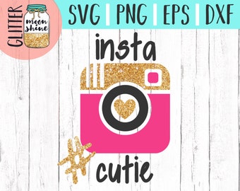 Insta Cutie svg dxf eps png Files for Cutting Machines Cameo Cricut - Girly svg, Baby svg, Toddler svg, Summer svg, Cute SVG, Instagram svg