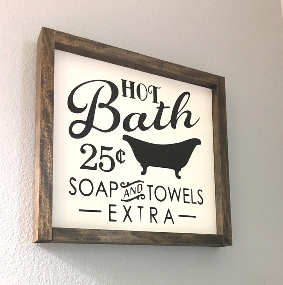 Hot Bath 25 cents Bathroom Decor Rustic Wood Sign