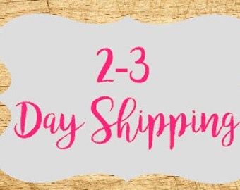 2 to 3 day shipping | Etsy