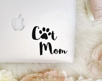 Cat Mom - Animal Pet Lover - Laptop Sticker - Laptop Decal - Car Sticker - Car Decal - Window Sticker