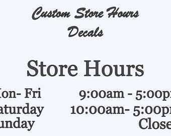 Store Hours Vinyl Decal Business Decal Custom store hours sign