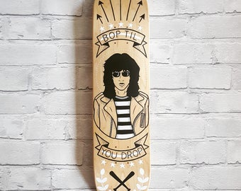 Bop Til You Drop: Hand Painted Skateboard Deck (Inspired by The Ramones/Joey Ramone)