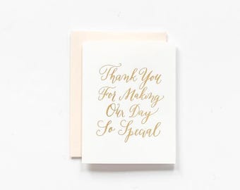 Thank You For Making Our Day So Special - Gold Foil Greeting Card