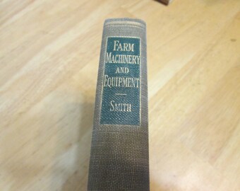 Farm Machinery and Equipment by Smith