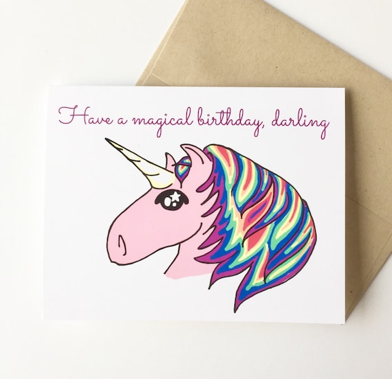 Have a magical birthday, Unicorn Birthday  card, funny birthday card, best friend birthday card, birthday card for girl