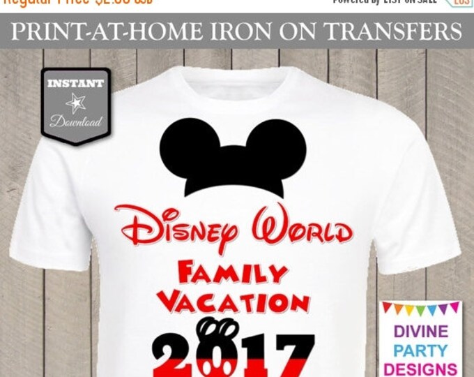SALE INSTANT DOWNLOAD Print at Home Disney World Family Vacation 2017 Printable Iron On Transfer / T-shirt / Trip / Diy / Item #2465