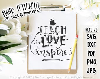 Teacher SVG, DXF File, Teach, Love Inspire, Hand Lettered SVG Cutting File, Apple Graphic Overlay, Teaching Pencil Clipart, Gift for Teacher