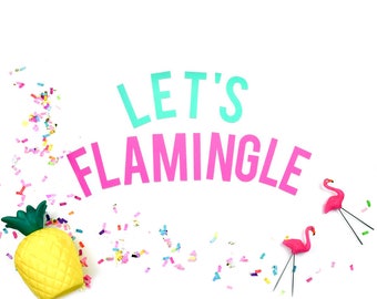 Lets Flamingle Banner - Flamingo banner - Flamingo party - Tropical party - bachelorette banner - hen party decor - flamingo themed party
