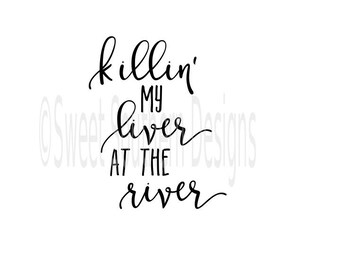 Download Killin my liver svg | Etsy