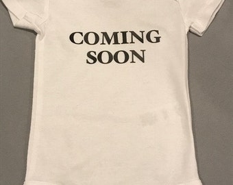 Baby Onesie - Coming Soon Baby Announcement
