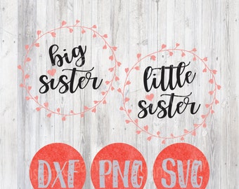 Big Sister Little Sister SVG Cutting File Design, SVG Clip art, Baby, Baby Girl, DIY, Sisters, Sis, Siblings dxf png Wreath, Newborn Reveal
