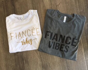 Fiance Shirt Fiancee Shirt - Engagement - Husband to be Wife to be Shirt Wedding Tee Hubby Wifey Shirt Spouse Shirts Bride Shirt Wife