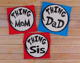 Thing Mom, Thing Dad,Cat in the hat shirt,Dr Seuss shirt, Thing shirt, Thing grandma, Thing Sis, thing 1,2,3 - Family matching shirts