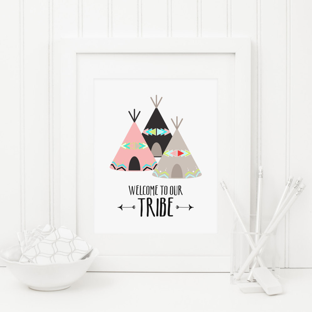 Welcome To Our Tribe Printable Teepee Nursery Print Tribal