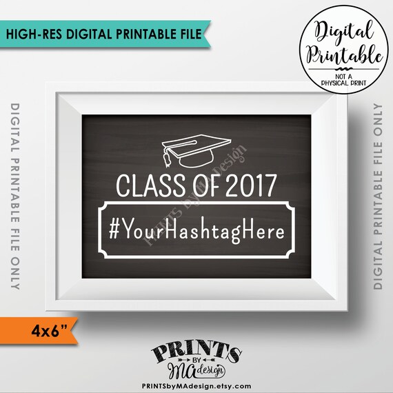 Hashtag Sign Graduation Hashtag Snap a photo Share on Social