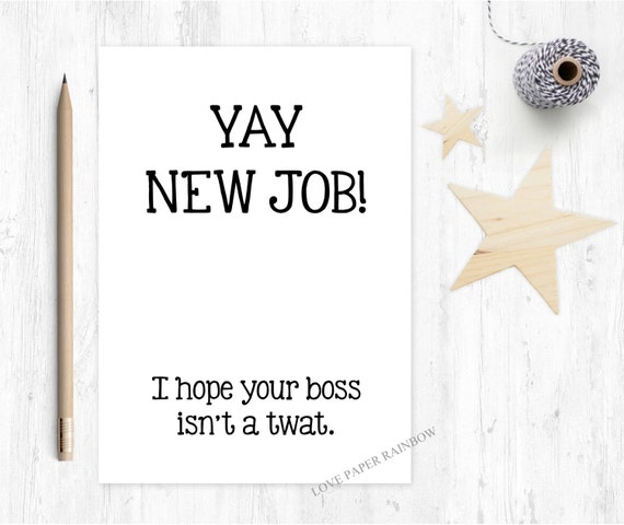 funny new job card rude new job card swear new job card new