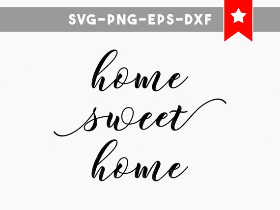 Free Free 266 Home Svg Sayings SVG PNG EPS DXF File