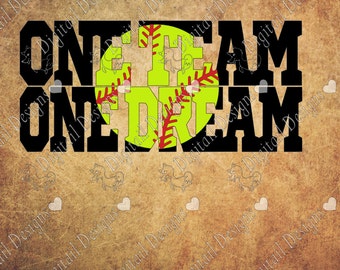 One Team One Dream Softball SVG PNG DXF Eps fcm ai Cut file for Silhouette or Cricut. Printable art T-shirt template Softball svg