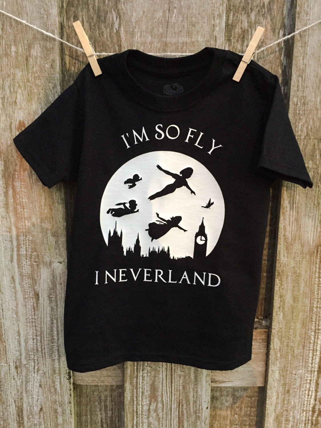 im so fly i neverland t shirt