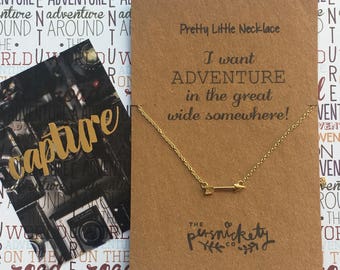 Pretty Little Necklace - I Want Adventure In The Great Wide Somewhere! Gold / Silver
