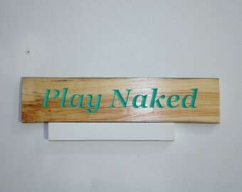 Rustic Home Decor, Funny wooden sign for home decor beach house nudist decor