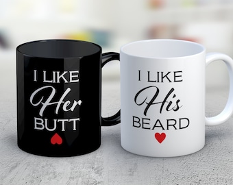 I Like His Beard I Like Her Butt - Couple Mug - His and Her Mug - Cute Coffee Mug - Funny Couple Gift - Bridal Shower Gifts Under 30