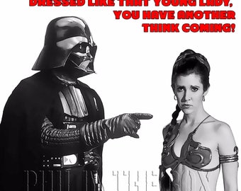 Star Wars Card, Darth Vader card, Funny Star Wars card, Star Wars Card for Dad, Darth & Leia Star Wars card, Princess Leia Card