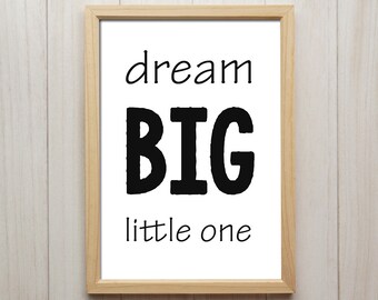 Dream Big Little One Watercolor Quote Watercolor Nursery