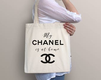 Chanel Tote Bag, Chanel Cotton Shopping Bag, Chanel Bag ,Chanel Gift, Funny Tote Bag, Bag, Chanel Wedding, My Chanel is at home bag