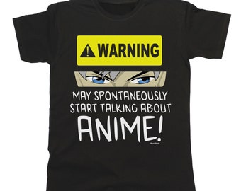 WARNING May Spontaneously Talk About ANIME T-Shirt Mens Ladies Unisex