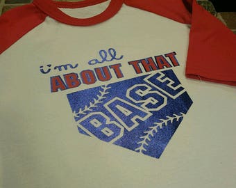 All About That Base Kids 3/4 Raglan Baseball Shirt