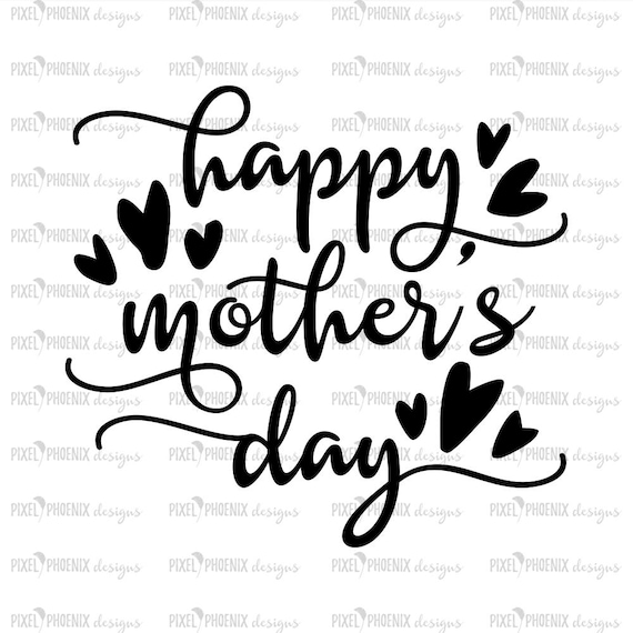 Happy Mother's Day SVG cut file, mothers day, word overlay ...