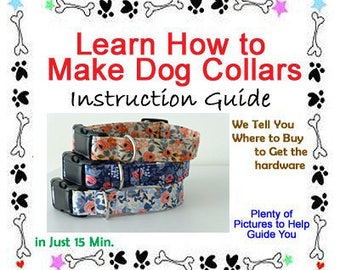 Dog Collar Instructions, DIY Dog Collar - Instant Download - Instructional Guide Teaching You How to Make Dog Collars - BONUS GUIDE Included