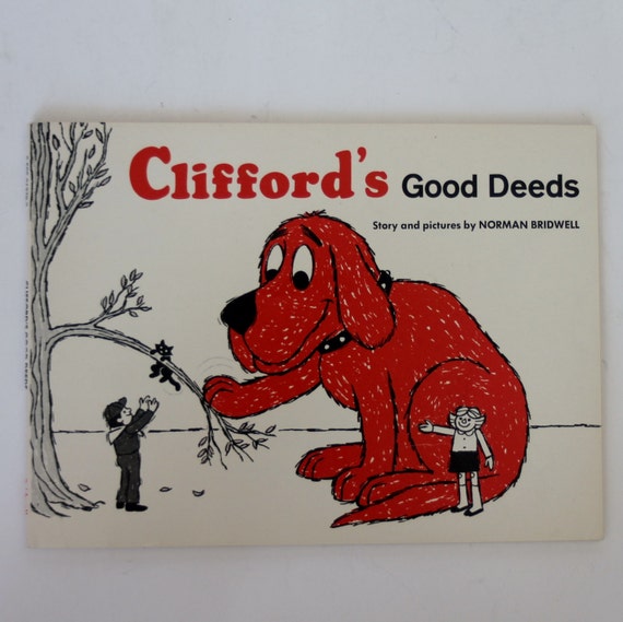 Clifford's Good Deeds Book by Norman Bridgwell 1975